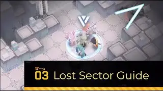 LOST SECTOR 03 guide, Nikke: Goddess of Victory