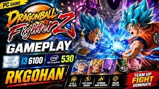 DRAGON BALL FighterZ  Walkthrough And Gameplay On Intel HD 530 Graphics i3 6100 Game Test