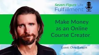 The Simple Path to Building and Selling Online Courses with Chris Badgett
