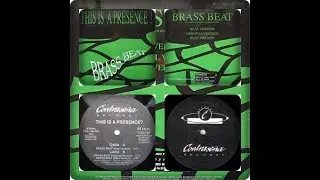 THIS IS A PRESENCE? - BRASS BEAT 1993