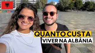 UM DOS PAÍSES MAIS BARATOS DA EUROPA | QUANTO CUSTA MORAR NA ALBÂNIA?