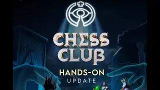 Chess Club VR Game - Hands-On (Update)