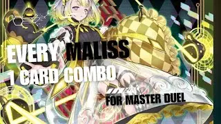 EVERY MALISS 1 CARD COMBO FOR MASTER DUEL!