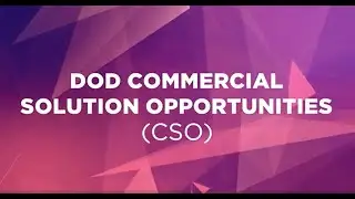NM FAST - The Commercial Solutions Opening (CSO)