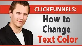 ClickFunnels: How to Change Text Color (More Customizable Option)