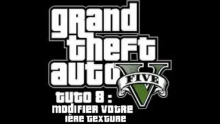 [GTA5] Tuto 8 : Modifier des textures bâtiments dans GTA 5