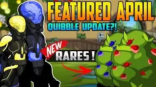 =AQW= Featured April Gear (SHOP) Quibble (UPDATE?) | AQWorlds 2017