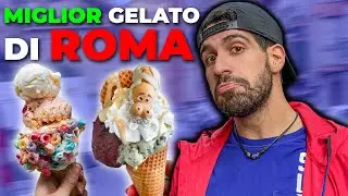 MANGIO TUTTI I MIGLIORI GELATI DI ROMA - QUAL &Egrave; IL MIGLIORE?