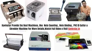 Kavinstar Provide the Best Machines like Note Counter etc. Product For More Details 📞+918587870939⭐⭐
