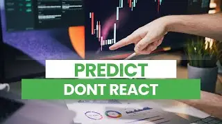 Predict, Don&rsquo;t React &mdash; Anticipation Is the Only Real Edge | Arkael Trading