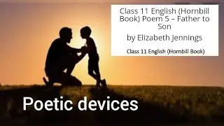 Poetic devices of father to Son class 11 CBSE