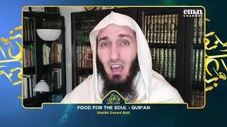 Food for the Soul - Qur'an - Sheikh Daood Butt - Ramadan 2020