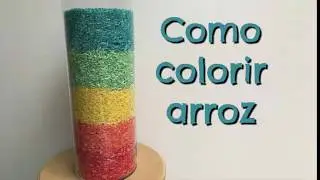 como colorir arroz para decora&ccedil;&atilde;o