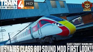 ItsYa165 Class 801 LNER Sound Mod - Our First Look - East Coast Mainline - Train Sim World 4 #tsw4