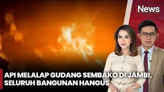 Kebakaran Gudang Sembako di Jambi, Bangunan Gudang Hangus Terbakar | iNews Pagi 10/01