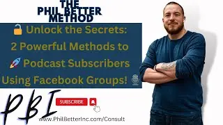 🔓 Unlock the Secrets: 2 Powerful Methods to 🚀 Podcast Subscribers Using Facebook Groups! 🎙️