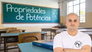 PROPRIEDADES DAS POTÊNCIAS - MULTIPLICAÇÃO E DIVISÃO DE POTÊNCIAS DE MESMA BASE