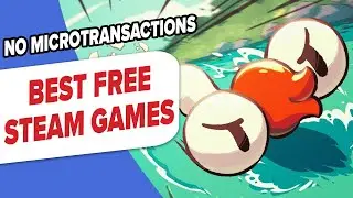 Best FREE Steam Games with No Microtransactions