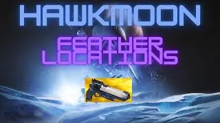 Hawkmoon Feather Locations Guide