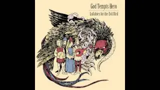 God Tempts Hero - Where is Now? audio only
