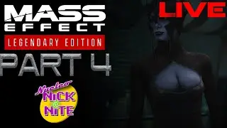 Mass Effect Legendary Edition Pt 4 - Nucleo-Nick@Nite