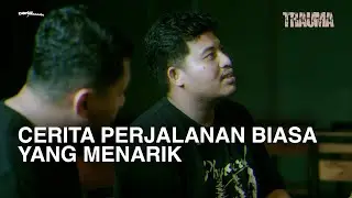 DI KAWAL SETAN ALAS | TRAUMA EPS 104