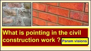 What is pointing in civil construction? /What is masonry wall pointing?