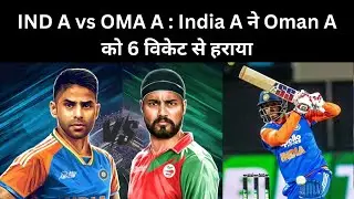 Asia Cup Rising Stars: India DOMINATES Oman by 6 Wickets in Semi-final Thriller #indvsoman