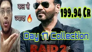 RAID 2 DAY 17 COLLECTION | RAID 2 BOX OFFICE PREDICTION | RAID 2 ADVANCE BOOKING REPORT DAY 17 AJAY