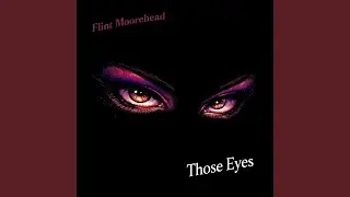 Those Eyes (Deep House Remix)