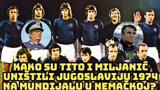 FILM KAKO SU TITO I MILJANIĆ UNIŠTILI JUGOSLAVIJU 1974 NA MUNDIJALU U ZAPADNOJ NEMAČKOJ?
