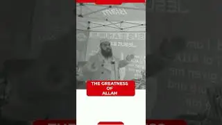 The GREATNESS of ALLAH - Shaykh UTHMAN ibn FAROOQ