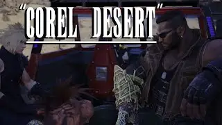 &ldquo;Corel Desert&rdquo;｜FINAL FANTASY VII REBIRTH OST