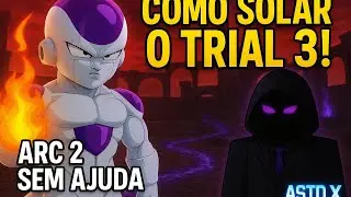 COMO SOLAR TRIAL 3!!! ARC 2🔥 | ASTDX