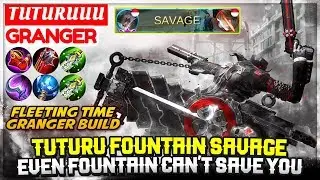 TUTURU FOUNTAIN SAVAGE, Even Fountain Can't Save You [ TUTURUUU Granger ] Mobile Legends