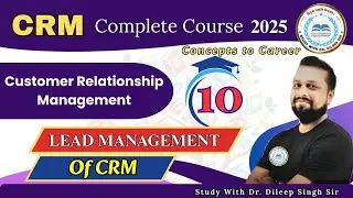 Lead Management | Explained with Real-Life Examples & Simple Language