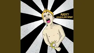 Riot! (Young & Sick Remix)