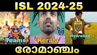 ISL new season 2024-25 Troll | Kerala blasters troll | Isl troll malayalam