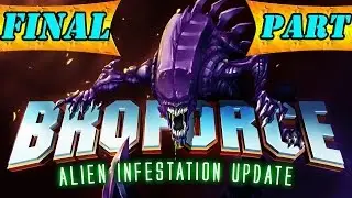 Broforce Alien Infestation - Part Final Pc [Fr-60fps] CowaBungAAA