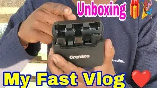 Unboxing My Fast Vlog😘Grenaro S13 Pro Wireless Mic 🎙️🤩🫣😯😃❤️ 