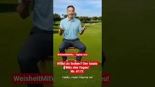 Willst du lachen? Der beste Witz des Tages! Nr. #172
