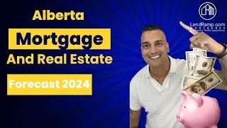 2024 Alberta Real Estate and Mortgage Forecas