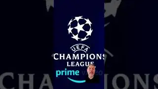 Amazon Prime & Champions League TV Rights #shorts #ucl #amazonprime