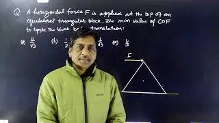 Most wanted problems of toppling & equilibrium | DC Gupta Sir | 11,12,13, JEE & NEET