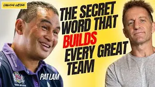 Pat Lam on Culture: Why Love Defines High-Performing Teams