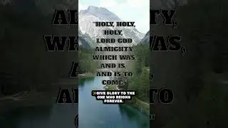 Eternal worship, Holy, Holy, Holy #worship #gospel #faith #jesuschrist