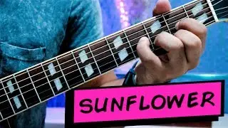 SUNFLOWER - Post Malone, Swae Lee - Fingerstyle Guitar Cover | Spider Man: Into The Spider-Verse