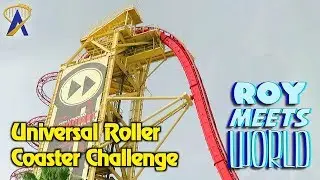 Universal Roller Coaster Challenge - Roy Meets World