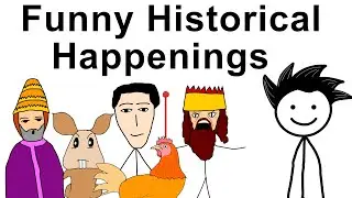 Funniest Historical Events to Laugh At
