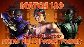 Hellspawn Tower - Fatal - Match 189 - Flawless Victory - Mortal Kombat Mobile - MK